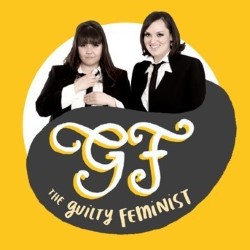 The Guilty Feminist With Sofie Hagen and Deborah Frances-White 5*****