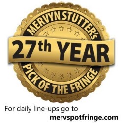 Mervyn Stutter’s Pick of the Fringe 4****