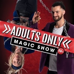 Adults Only Magic Show 5*****