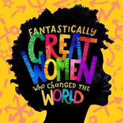 Fantastically Great Women Who Changed The World – 5*****