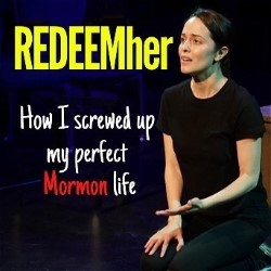 REDEEMher – How I screwed up my perfect  Mormon Life 5*****