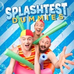 Splash Test Dummies 5*****