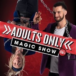 Adults only Magic Show 4.5****