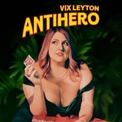 Vix Leyton- Antihero 3.5***