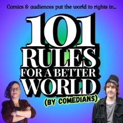101 Rules for a Better World (By Comedians) 4****