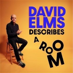 David Elms Describes a Room – 5*****