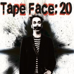 Tape Face: 20 – 5*****