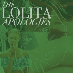 The Lolita Apologies 4****
