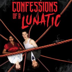 Confessions of a Lunatic 4****