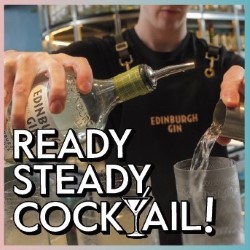 Edinburgh Gin Presents : Ready, Steady, Cocktail – 5*****