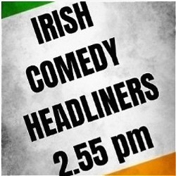 Irish Comedy Headliners – 4.5****