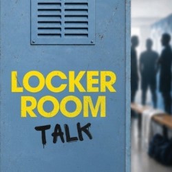 Locker Room Talk   4*