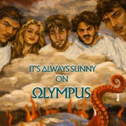 It’s Always Sunny On Olympus 4****