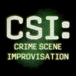 CSI Crime Scene Improvisation — 5*****